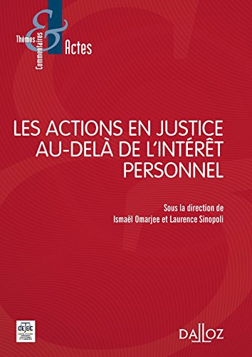 Les  actions en justice au-delà de l'intérêt personnel