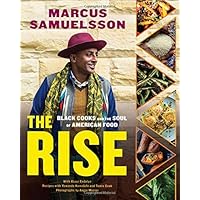 The Rise: Black Cooks and the Soul of American Food: A Cookbook