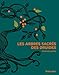 Les arbres sacrés des druides (BEAUX LIVRES) (French Edition) by