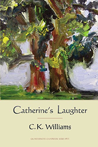Catherine’s Laughter (Quarternote Chapbook Series)