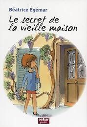 Le  secret de la vieille maison