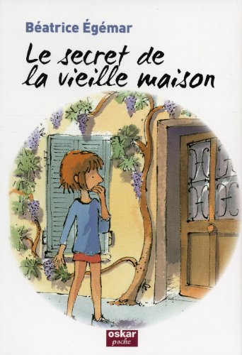 Le  secret de la vieille maison