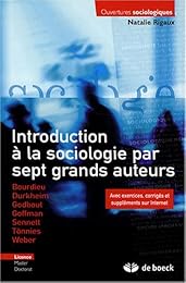 Introduction à la sociologie par sept grands auteurs