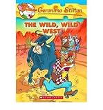 The Wild, Wild West (Geronimo Stilton)