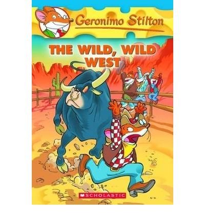 The Wild, Wild West (Geronimo Stilton)