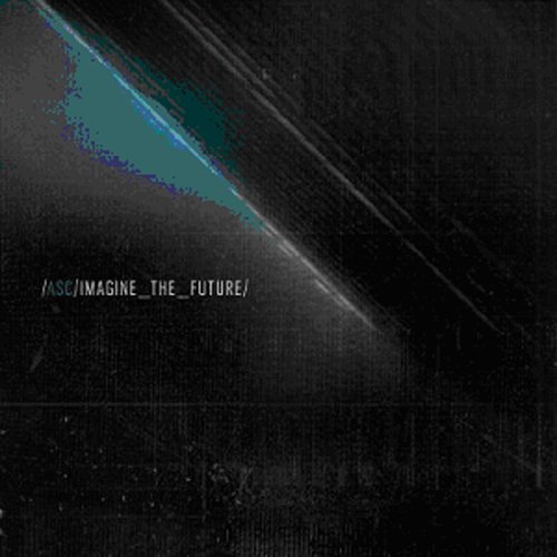 ASC - Imagine The Future - Zortam Music