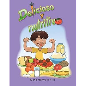 Delicioso y nutritivo (Delicious and Nutritious) Lap Book (Literacy, Language, & Learning) (Spanish Edition)