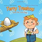 Terry Treetop and the lost egg: the lost egg (Bedtime story)