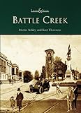 Front cover for the book Battle Creek by Martin Ashley