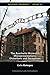 Curated Lies: The Auschwitz Museum's Misrepresentations, Distortions and Deceptions (Holocaust Handbooks) (Volume 38)