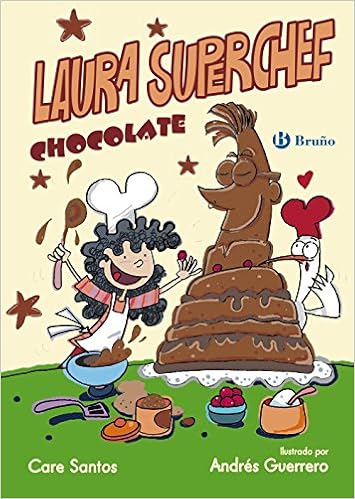 Resultado de imagen de Laura superchef chocolate libro