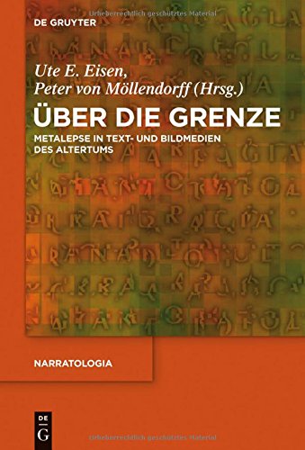 Uber Die Grenze: Metalepse in Text- Und Bildmedien Des Altertums (Narratologia) (German Edition)