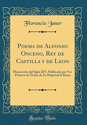 Traticvecho Poema de Alfonso Onceno, Rey de Castilla y de Leon