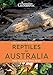 A Naturalist's Guide to the Reptiles of Australia (Naturalists' Guides) by 