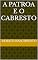 Livro A Patroa e o Cabresto (Livros ficção)