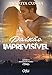 Paixão Imprevisível (Duologia Paixão Livro 1) (Portuguese Edition)