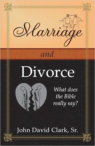 Marriage And Divorce What Does The Bible Really Say John D Clark Sr Allison Elp 9781934782057 Amazon Com Books