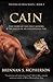 Cain: The Story of the First Murder and the Birth of an Unstoppable Evil (The Fall of Man Book 1)
