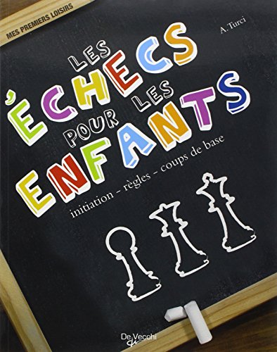 Les  échecs pour les enfants