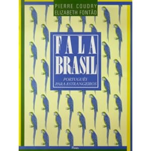 Fala Brasil: Portugues Para Estrangeiros  (Portuguese Edition)