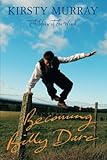 Front cover for the book Becoming Billy Dare by Kirsty Murray