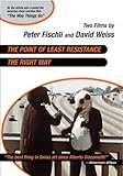 The Point of Least Resistance / The Right Way