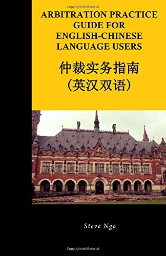 Download Arbitration Practice: Guide for English-Chinese Language Users Download Arbitration Practice: Guide for English-Chinese Language Users