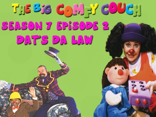 The Big Comfy Couch Season 7 Episode 2 Dat S Da Law Buy
