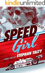 Speed Girl: Janet Guthrie and the Race That Changed Sports Forever [Kindle in Motion]