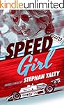 Speed Girl: Janet Guthrie and the Race That Changed Sports Forever [Kindle in Motion]