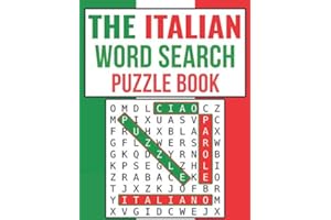 The Italian Word Search: Volume 1 : Large Print Word Search Puzzle Book Of Italian Words | 8.5 x 11 Inches, 112 Pages, 88 Ita
