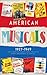 American Musicals: The Complete Books and Lyrics of Eight Broadway Classics 1927 -1949 (LOA #253): Show Boat / As Thousands Cheer / Pal Joey / ... America Classic Broadway Musicals Collection)