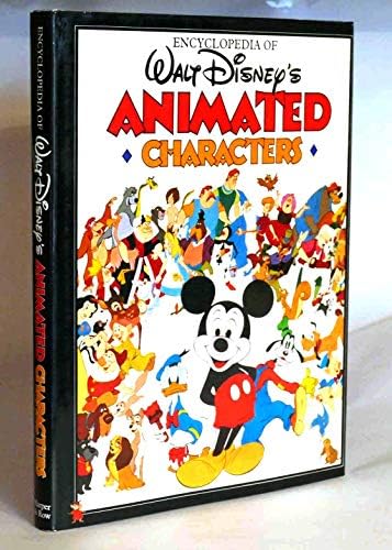 Encyclopedia of Walt Disney's Animated Characters: From Mickey