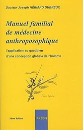 Manuel familial de médecine anthroposophique