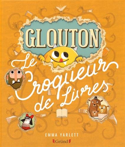 Glouton le croqueur de livres