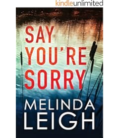 "Say You're Sorry" by Melinda Leigh