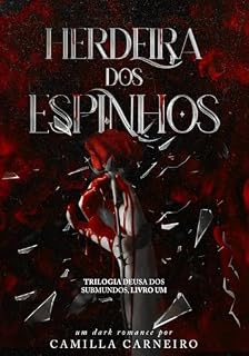 Livro Herdeira dos Espinhos