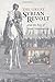 The Great Syrian Revolt and the Rise of Arab Nationalism (CMES Modern Middle East Series)