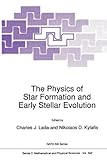 The Physics of Star Formation and Early Stellar Evolution, , 0792313496