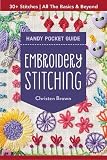 Embroidery Stitching Handy Pocket Guide: 30+ Stitches • All The Basics & Beyond Embroidery Stitching Handy Pocket Guide: 30+ Stitches • All The Basics & Beyond