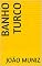 Livro Banho Turco