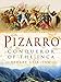 Pizarro: Conqueror of the Inca by Stuart Stirling