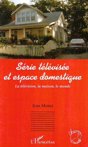 Série télévisée et espace domestique