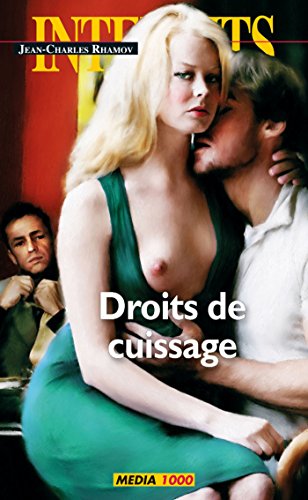 Droits de cuissage (French Edition) by Jean-charles Rhamov