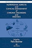 Nutritional Aspects and Clinical Management of Chronic Diseases, , 084930945X