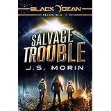 Salvage Trouble: Mission 1 (Black Ocean)