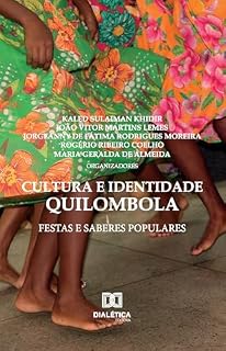 Livro Cultura e identidade quilombola: festas e saberes populares