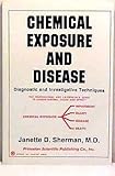Chemical Exposure and Disease, Sherman, Janette D., 0911131310
