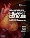 Braunwald's Heart Disease: A Textbook of Cardiovascular Medicine