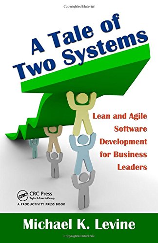A Tale of Two Systems: Lean and Agile Software Development for Business Leaders - Thumbnail 2